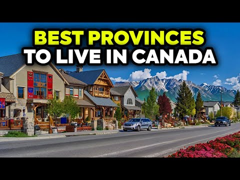 10 Best Provinces to Live in Canada for 2025 (Why They're Great)