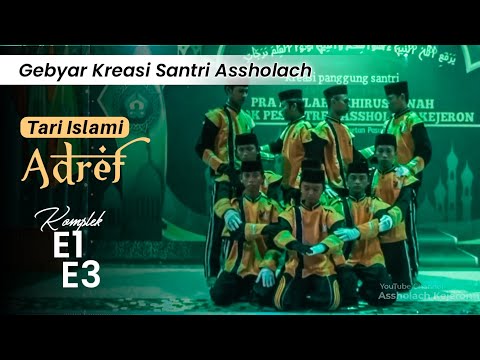 Tari Islami / ADREF - Komplek E1&E3 | Gebyar Kreasi Santri Assholach 2023