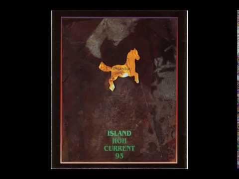 Current 93 - Island (1991) (CD) (Full Album)