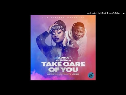 Adina – (Take Care Of You) Feat Stonebwoy Prod By StreetBeatz