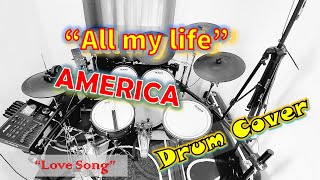 Download lagu All my life - America (drum cover in Alesis strike pro SE) mp3
