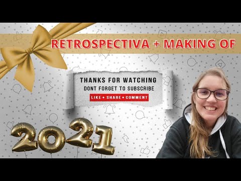 Retrospectiva 2021 + Making Of + Agradecimento - Vem ver tudo que rolou por aqui! #MeuAnoNoYouTube