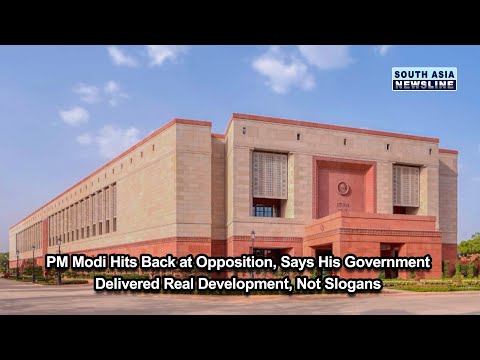 PM Modi Hits Back at Opposition, Says His Government Delivered Real Development, Not Slogans