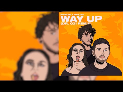 Borgore & Tima Dee - Way Up (Dr. Ozi Remix)