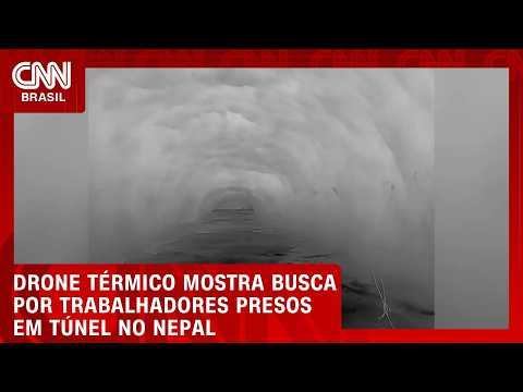 VEJA: Drone térmico mostra busca por trabalhadores presos em túnel no Nepal | CNN BRASIL