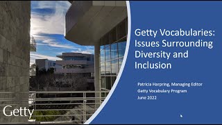 Getty Vocabularies: Multicultural and Unbiased Terminology Issues