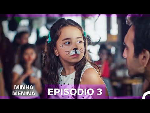 Minha Menina Episódio 3 Estendido e Longo (Dublagem em Português)