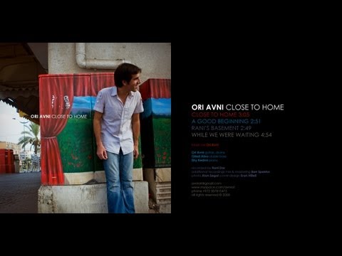 Ori Avni - Close To Home E.P 2008