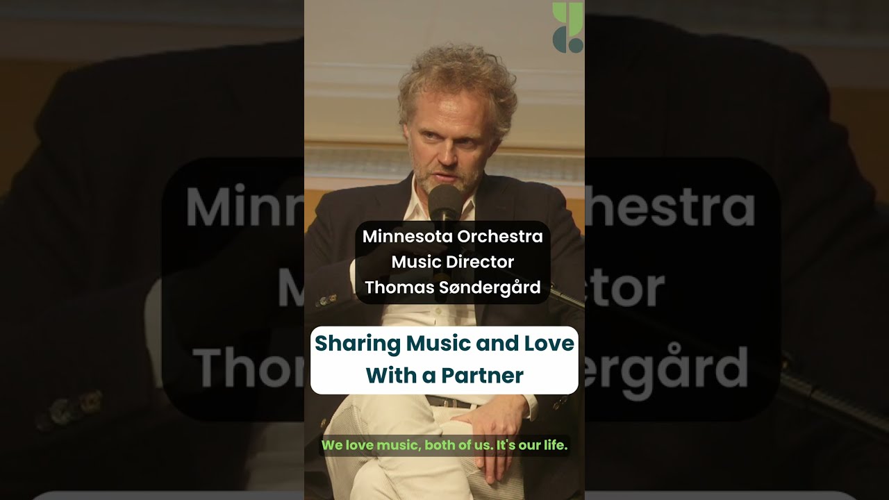 Minnesota Orchestra's Thomas Sondergard on sharing music and love with a partner