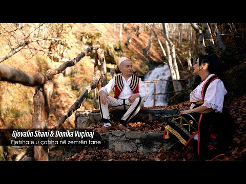 Gjovalin Shani & Donika Vuçinaj - Fjetsha e u çofsha në zemrën tane