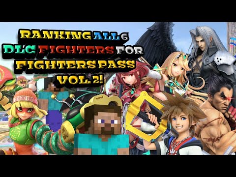 Ranking All 6 DLC Characters for Smash Ultimate Fighters Pass Vol. 2 From Worst to Best!