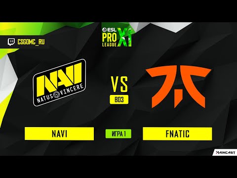 Natus Vincere vs Fnatic [Map 1, Overpass] (Best of 3) ESL Pro League | Groups