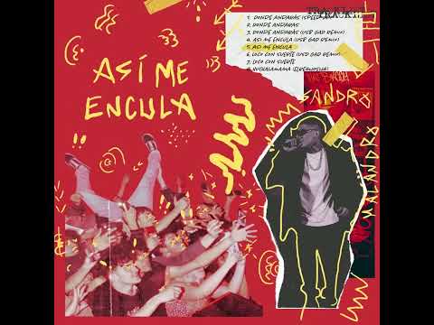 Así Me Encula (Visualizer) - Sandro Malandro