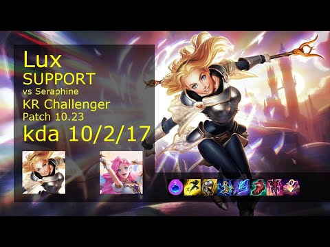 Lux Support & Jhin vs Seraphine & Ashe - KR Challenger 10/2/17 Patch 10.23 // [롤] 럭스 vs 세라핀 서폿