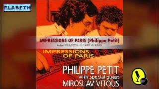 IMPRESSIONS OF PARIS - Impressions Of Paris - Philippe Petit & Miroslav Vitous - 1989/2005