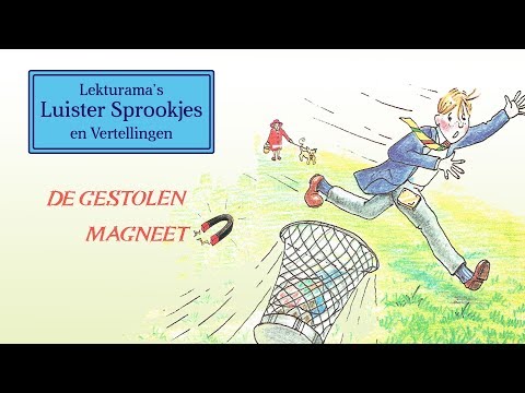 De gestolen magneet - Lekturama Luister Sprookjes