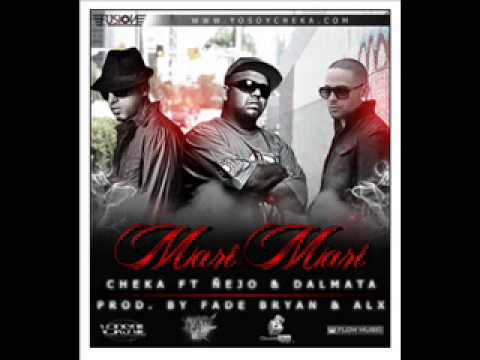 Cheka Feat. Ñejo & Dalmata - Mary Mary