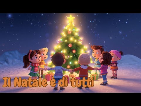 Il Natale è di tutti -  Canzone per Bambini sull’Amicizia e l’Inclusione
