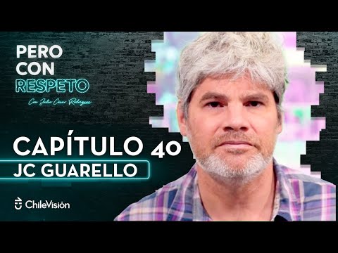 Pero Con Respeto - Juan Cristóbal Guarello | Capítulo 40