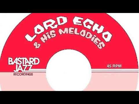 Lord Echo - Things I Like To Do