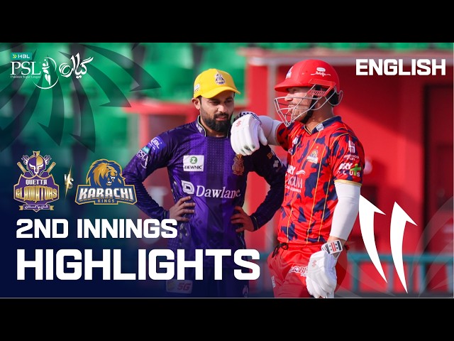 2nd Innings Highlights | Quetta Gladiators vs Karachi Kings | English | Match37 | HBL PSL 11 | MZB1K