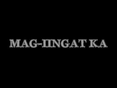 Mag-Iingat Ka -_- (OFFICIAL LYRICS VIDEO) - CraziiOne