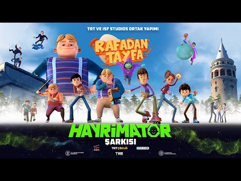 Rafadan Tayfa Hayrimatör Şarkısı