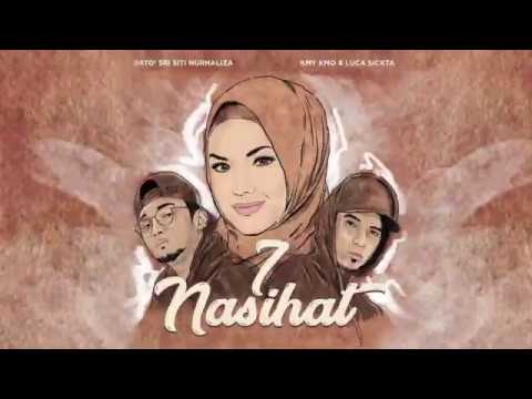 7 Nasihat - Dato' Sri Siti Nurhaliza,Kmy Kmo & Luca Sickta