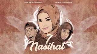 7 Nasihat - Dato' Sri Siti Nurhaliza,Kmy Kmo & Luca Sickta