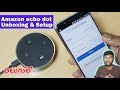 Amazon Echo Dot Unboxing & Setup || in telugu ||