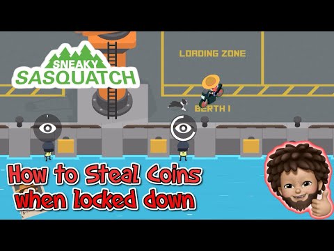 Sneaky Sasquatch - How to steal coins when locked down