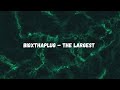 BigXthaPlug The Largest Lyrics