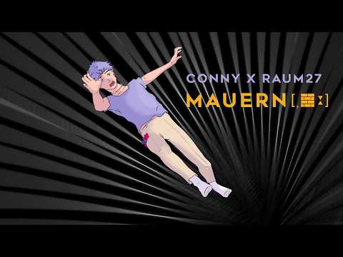 CONNY x RAUM27 - Mauern (prod. von ok schade. & Fayzen)