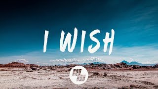 William Black - I Wish (Lyrics / Lyric Video) ft. SKYLR