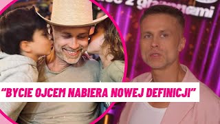 Maciej Zakościelny otworzył się na temat wychowywania synów: Bycie ojcem nabiera nowej definicji