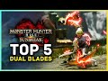 Monster Hunter Rise Sunbreak - Top 5 Dual Blades