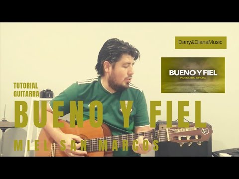 Tutorial de Guitarra Acustica "Bueno y Fiel" | Miel San Marcos | Álbum Dios en casa