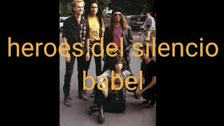 Héroes del silencio babel letra