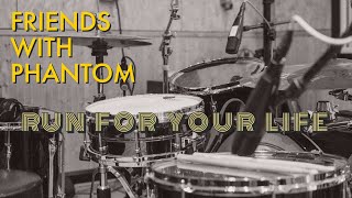 Friends With Phantom - Run For Your Life (Official Video)