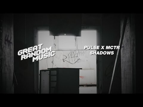 PULSE x MCTR - SHADOWS ⚫
