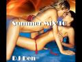 DJ Den= Summer House 2010 