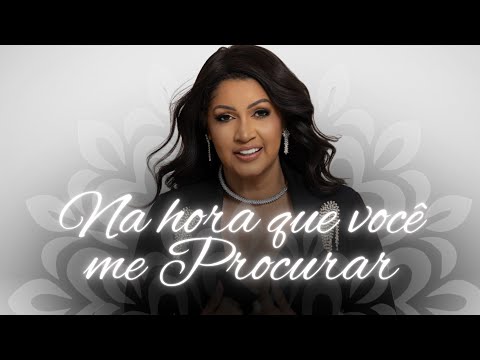 Eliza Mell - Na hora que você me Procurar (Clipe Oficial)