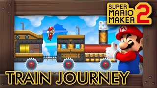 Super Mario Maker 2 - Mario&#39;s Amazing Train Journey