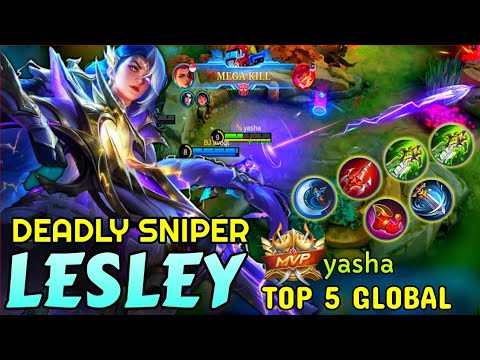 Deadly Sniper Lesley | Top 5 Global Lesley by yasha | Best Build Lesley 2022 ~ Mobile Legends