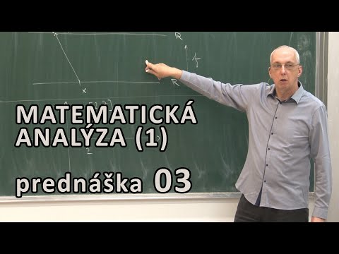 Matematická Analýza 1 - Základné vety o limitách | Prednáška 3 ( Zbyněk Kubáček )