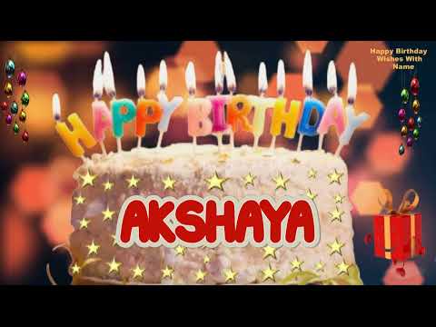 AKSHAYA Happy Birthday Song | Happy Birthday Wishes | Happy Birthday To You | Happy Birthday AKSHAYA