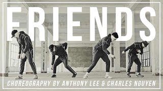 Flume &quot;Friends&quot; Choreography by Anthony Lee &amp; Charles Nguyen