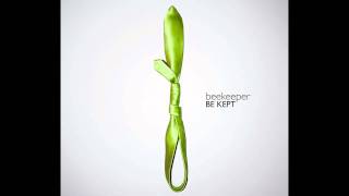 There's a Reason - beekeeper - BE KEPT