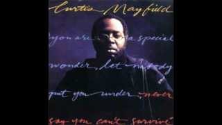 CURTIS MAYFIELD WHEN YOU USED TO BE MINE』