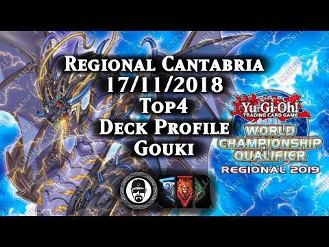 Yu-Gi-Oh! Regional 17/11/2018 - Top4 Gouki Deck Profile